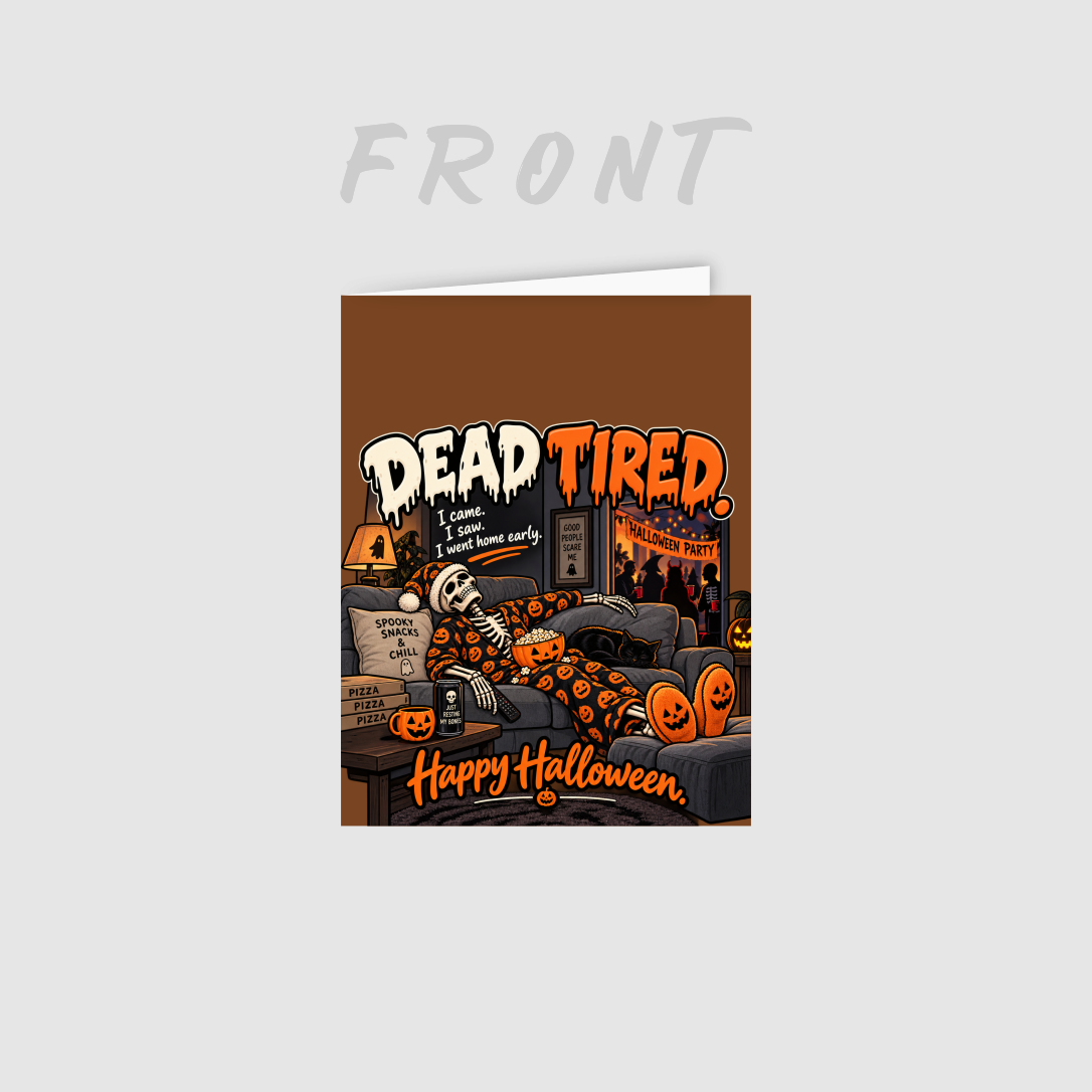 Dead Tired Funny Introvert Halloween Card